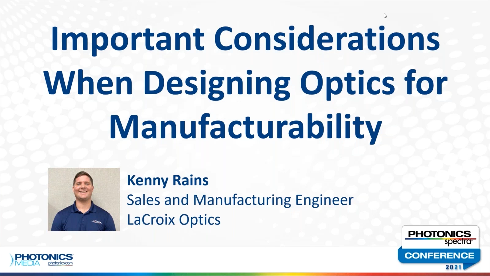 LaCroix Precision Optics Webinar_2021_Important Considerations When Designing Optics for Manufacturability